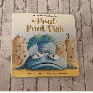The Pout Pout Fish by Deborah Diesen
Board Book